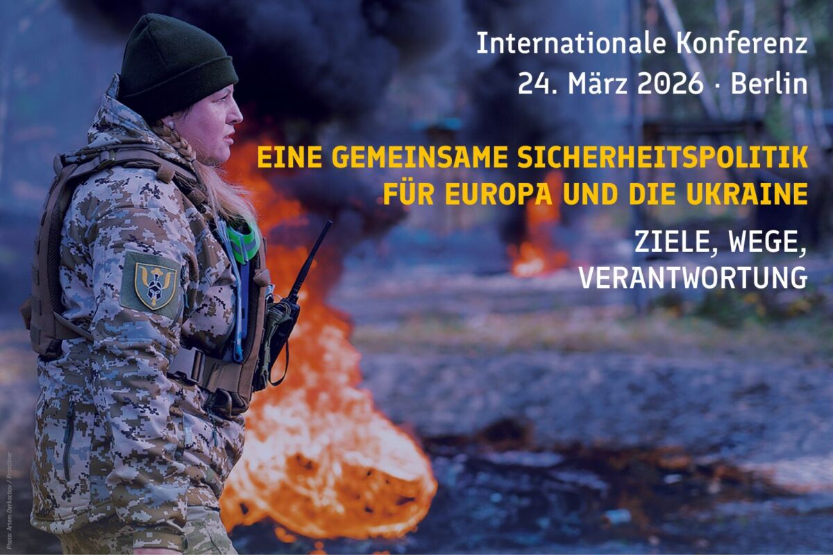 Das Zentrum Liberale Moderne lädt Sie herzlich zur internationalen Konferenz „Eine gemeinsame Sicherheitspolitik für Europa und die Ukraine – Ziele, Wege, Verantwortung“ am 24. März 2026 in Berlin ein.